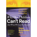 Why Our Children Can't Read and What We Can Do about It: A Scientific Revolution in Reading - Paperback