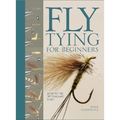 Fly Tying for Beginners: How to Tie 50 Failsafe Flies - Hardcover