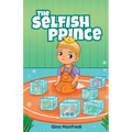 The Selfish Prince - Paperback