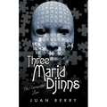 Three Marid Djinns an Unrequited Love - Paperback