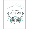The Little Book of Witchcraft - Hardcover