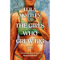 The Girls Who Grew Big - Paperback