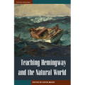 Teaching Hemingway and the Natural World - Paperback
