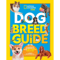 Dog Breed Guide: A Complete Reference to Your Best Friend Fur-Ever - Hardcover