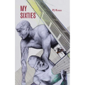 My Sixties - Paperback