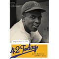 42 Today: Jackie Robinson and His Legacy - Paperback