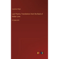 Last Poems; Translations from the Book of Indian Love: in large print - Hardcover