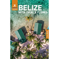 Rough Guides Belize with Tikal and Flores: Travel Guide with eBook - Paperback