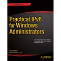 Practical Ipv6 for Windows Administrators - Paperback