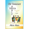 Old Testament Bible Trivia Genesis-II Kings Multiple Choice II Edition - Paperback
