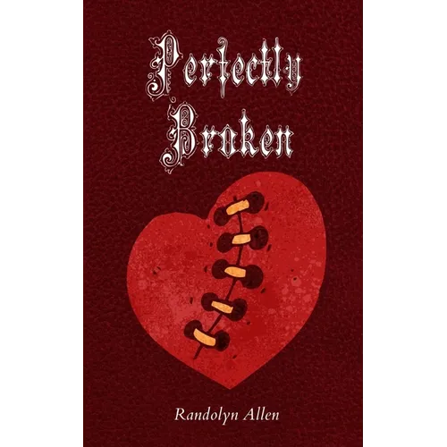 Perfectly Broken - Paperback