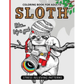 Sloth Coloring Book for Adults: An Adult Coloing Book of Sloth Adult Coloing Pages with Intricate Patterns (Animal Coloring Books for Adults) - Paperback