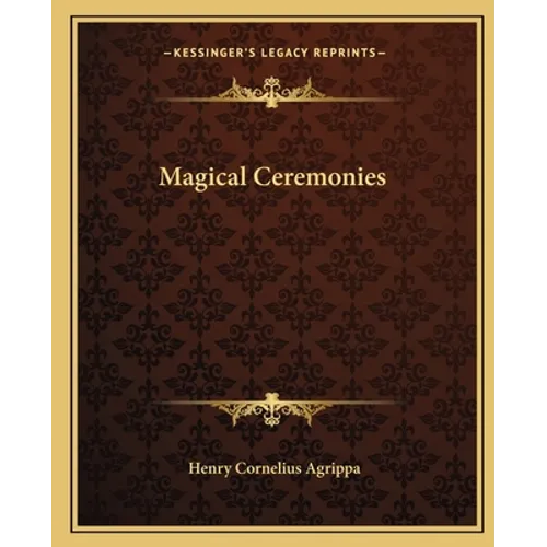 Magical Ceremonies - Paperback