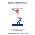 Gymnastics Conditioning Programs: Five Conditioning Workouts! - Paperback