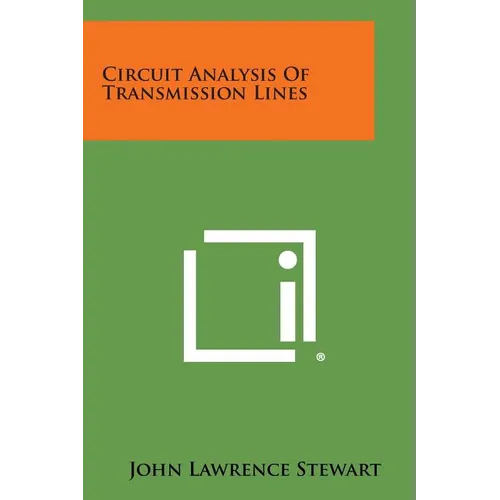 Circuit Analysis of Transmission Lines - Paperback