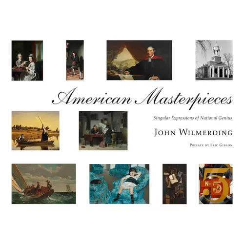 American Masterpieces: Singular Expressions of National Genius - Hardcover