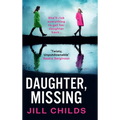 Daughter, Missing - Hardcover