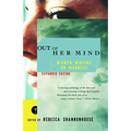 Out of Her Mind: Women Writing on Madness - Paperback