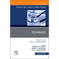Telehealth, an Issue of Primary Care: Clinics in Office Practice: Volume 49-4 - Hardcover