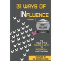 31 Ways of Influence: Volume 2 - Paperback