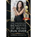 The Unexpected Benefits of Being Run Over - Paperback
