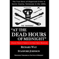 At the Dead Hours of Midnight: A Bloody Reign of Terror in the Great Smoky Mountains - Paperback