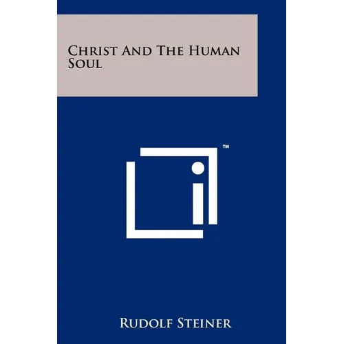 Christ And The Human Soul - Paperback