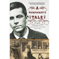 Pickpocket's Tale: The Underworld of Nineteenth-Century New York - Paperback
