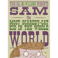 Sam, the Most Scaredycat Kid in the Whole World: A Leonardo, the Terrible Monster Companion - Hardcover