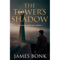 The Tower's Shadow - Paperback