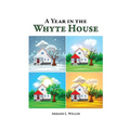 A Year in the Whyte House - Paperback
