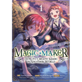 Magic Maker: How to Create Magic in Another World (Manga) Vol. 1 - Paperback