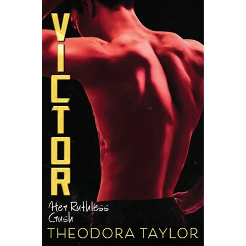 Victor: Her Ruthless Crush - Paperback