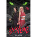 Babylove: a dark sapphic romance novella (BABYLOVE #1) - Paperback