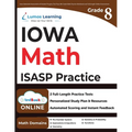 Iowa Statewide Assessment of Student Progress Test Prep: 8th Grade Math Practice Workbook and Full-length Online Assessments: ISASP Study Guide - Paperback
