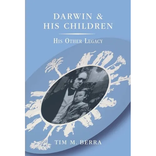 Darwin and His Children: His Other Legacy - Hardcover