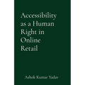 Accessibility as a Human Right in Online Retail - Paperback
