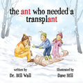 The ant who needed a transplant - Paperback