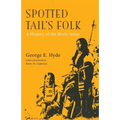 Spotted Tail's Folk: A History of the Brule Sioux Volume 57 - Paperback