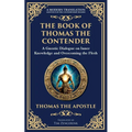 The Book of Thomas the Contender: Mystical Teachings on the Struggle for Enlightenment - Paperback