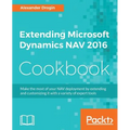 Extending Microsoft Dynamics NAV 2016 Cookbook - Paperback