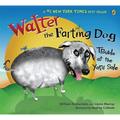 Walter the Farting Dog: Trouble at the Yard Sale - Paperback