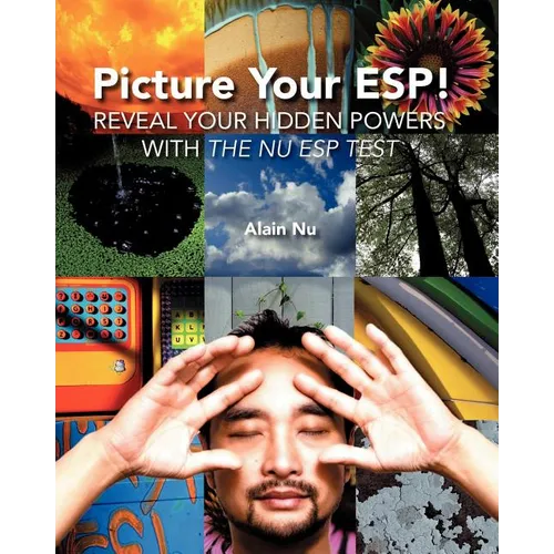 Picture Your ESP!: Reveal Your Hidden Powers With "The Nu ESP Test" - Paperback