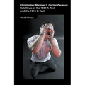 Christopher Marlowe's Doctor Faustus: Retellings of the 1604 A-Text And the 1616 B-Text - Paperback