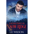 A Second Chance On Snow Ridge - Paperback