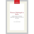 Florence Nightingale in Rome: Letters Written by Florence Nightingale in Rome in the Winter of 1847-1848 - Hardcover