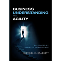 Business Understanding and Agility - Paperback