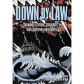 Down by Law: Criminalization, Solidarity, and Survival in Europe - Paperback