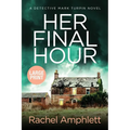 Her Final Hour: A Detective Mark Turpin murder mystery - Paperback