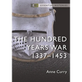 The Hundred Years War: 1337-1453 - Paperback